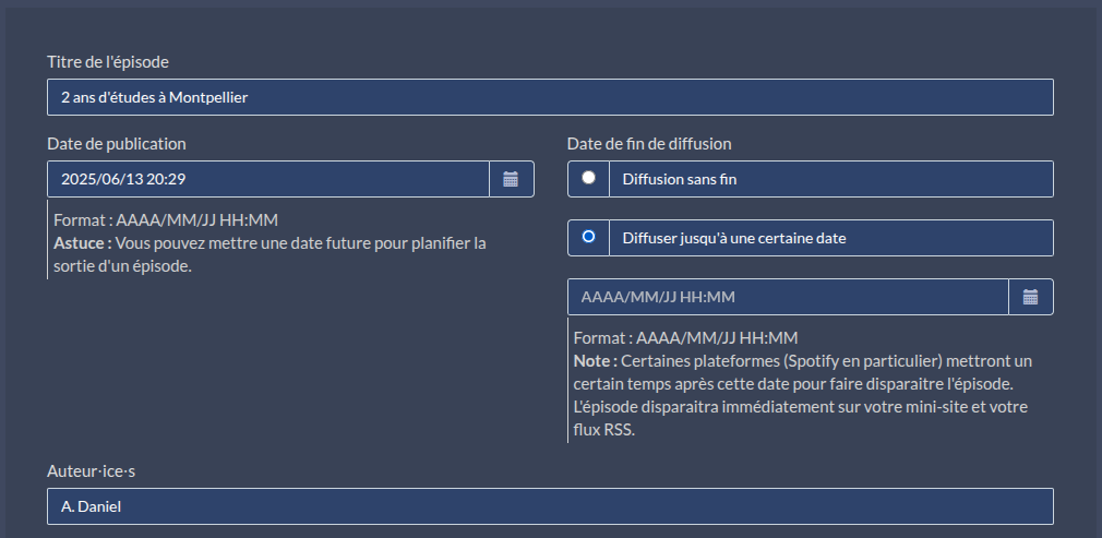 La date de fin de diffusion peut être définie en éditant un épisode.